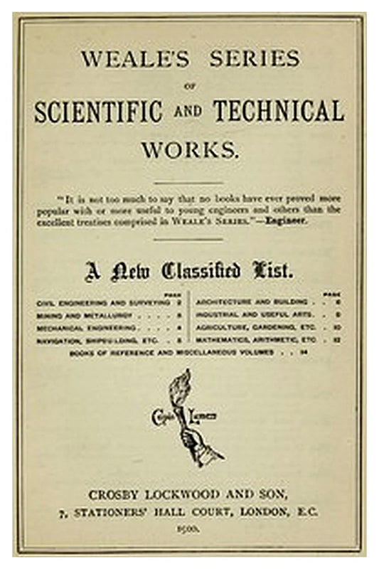 Weale's Series of Scientific and Technical Works
