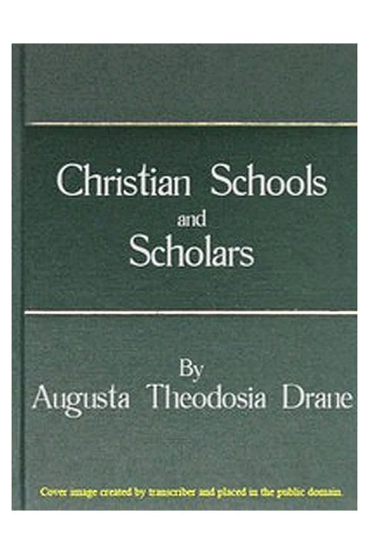Christian Schools and Scholars
