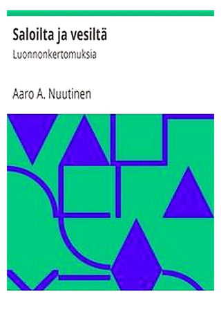 Saloilta ja vesiltä: Luonnonkertomuksia