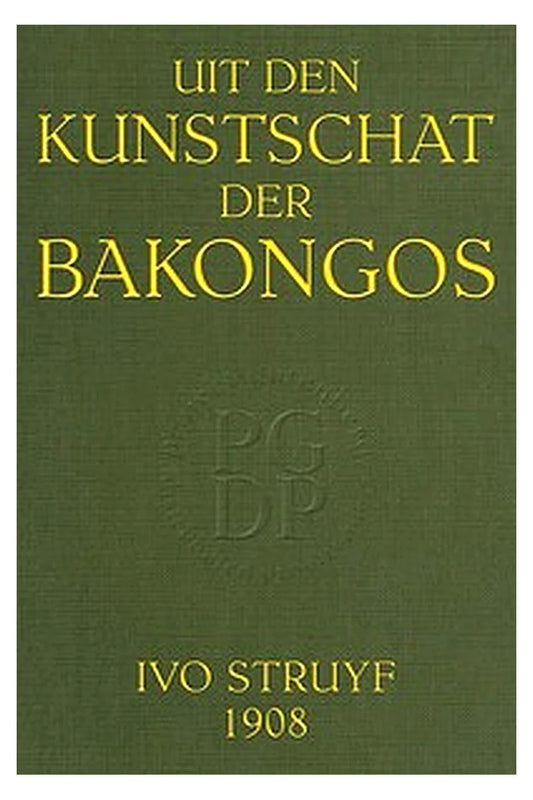 Uit den Kunstschat der Bakongos
