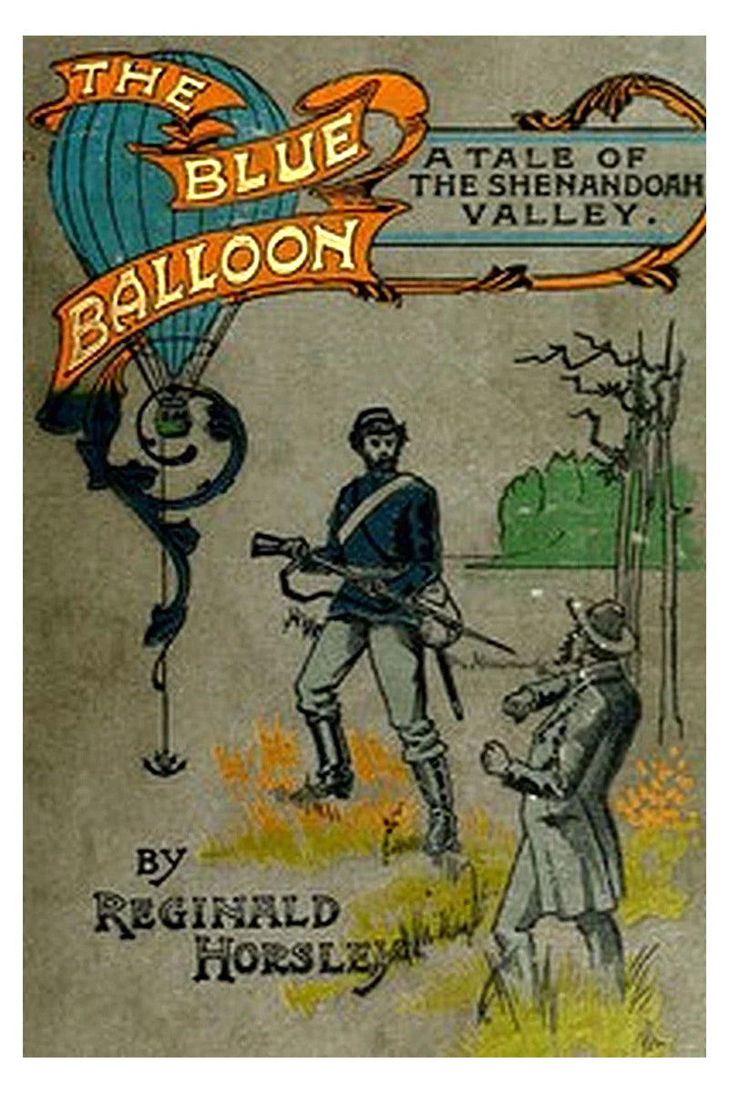 The Blue Balloon: A Tale of the Shenandoah Valley