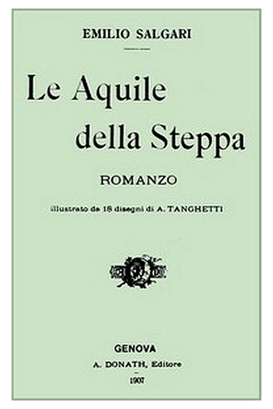 Le Aquile della Steppa: Romanzo