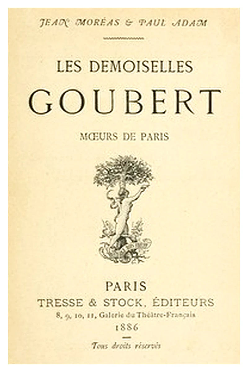 Les demoiselles Goubert: moeurs de Paris