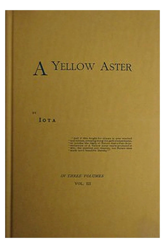 A Yellow Aster, Volume 3 (of 3)
