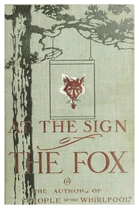 At the Sign of the Fox: A Romance