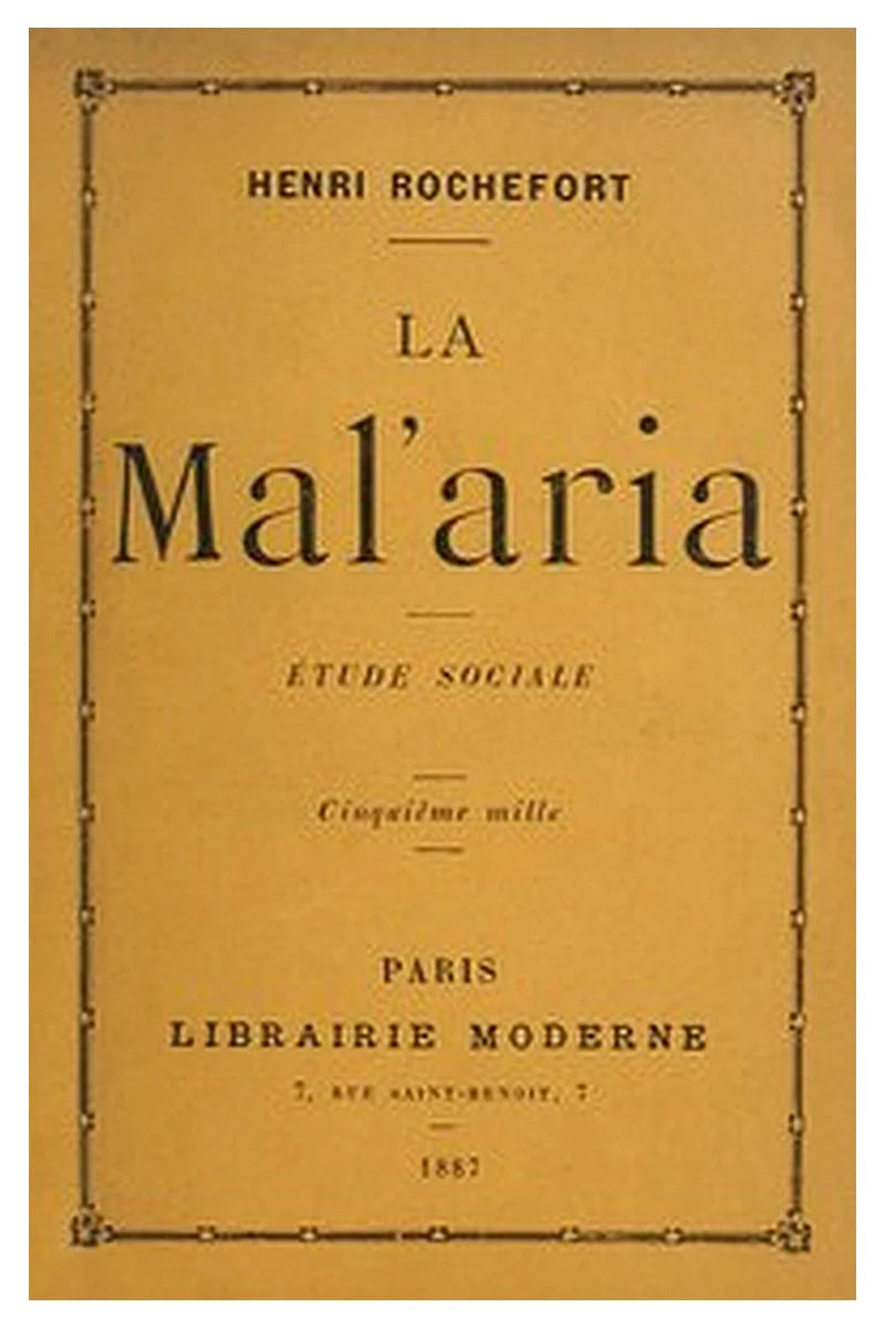 La Mal'aria: Etude Sociale