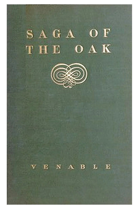 Saga of the oak, and other poems