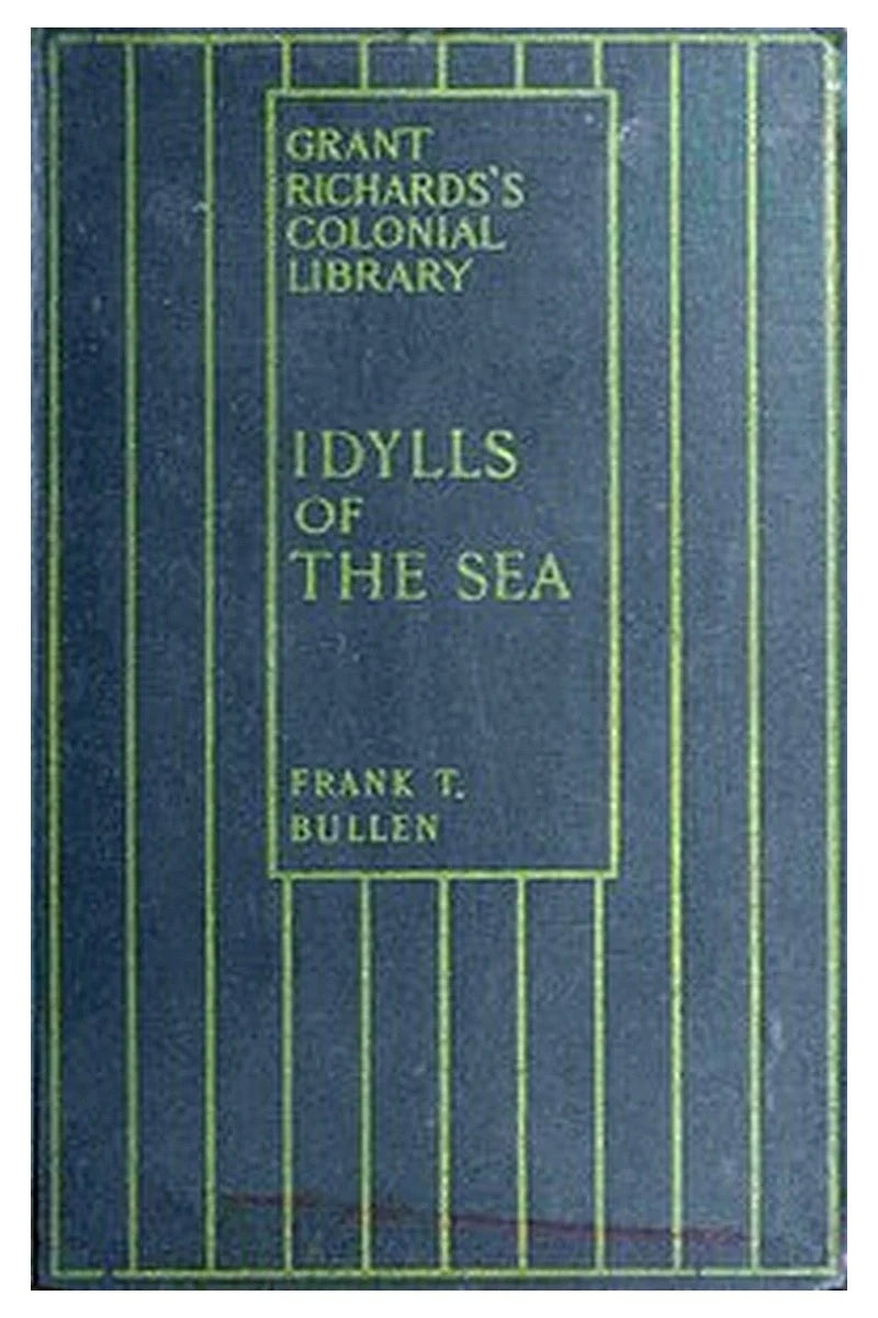 Idylls of the Sea, and Other Marine Sketches