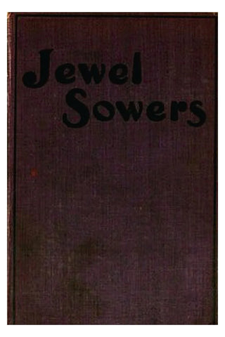Jewel sowers: a novel