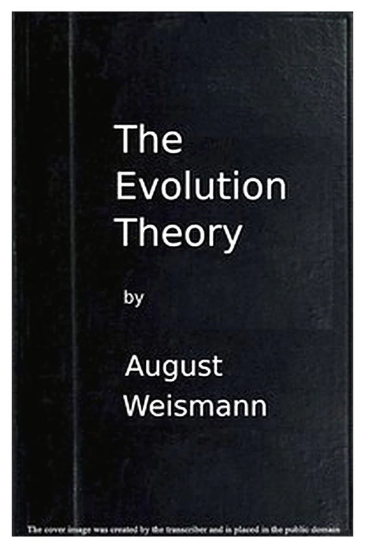 The Evolution Theory, Vol. 1 of 2