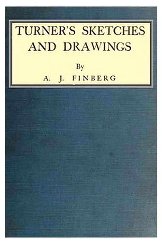 Turner's Sketches and Drawings