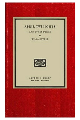 April twilights, and other poems