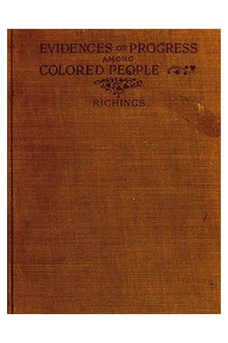 Evidences of Progress Among Colored People