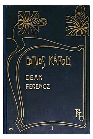Deák Ferencz és családja (2. kötet)