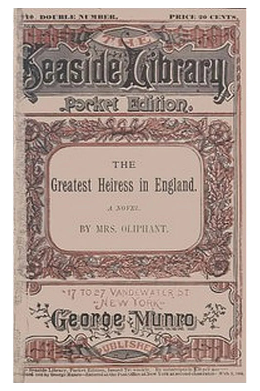 The Greatest Heiress in England