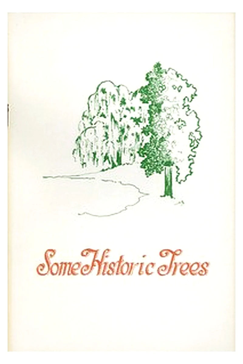 Some Historic Trees
