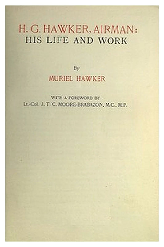 H. G. Hawker, airman: his life and work
