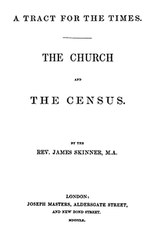 A Tract for the Times: The Church and the Census