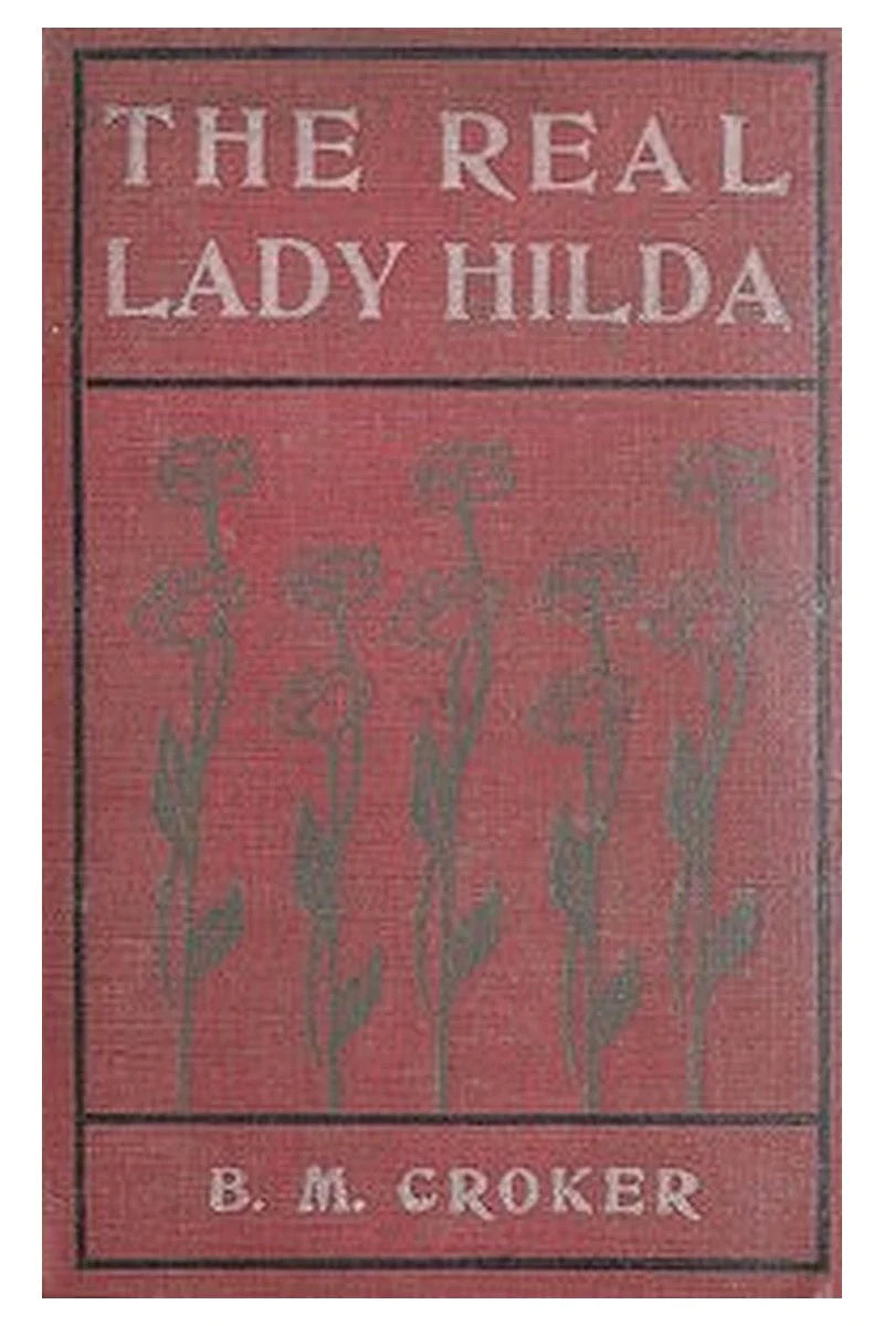 The Real Lady Hilda: A Sketch