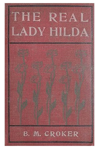 The Real Lady Hilda: A Sketch