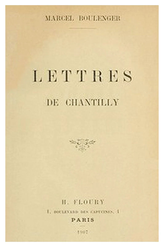 Lettres de Chantilly