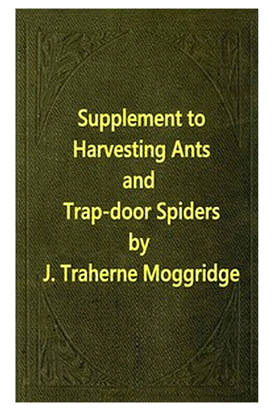 Supplement to Harvesting Ants and Trap-Door Spiders