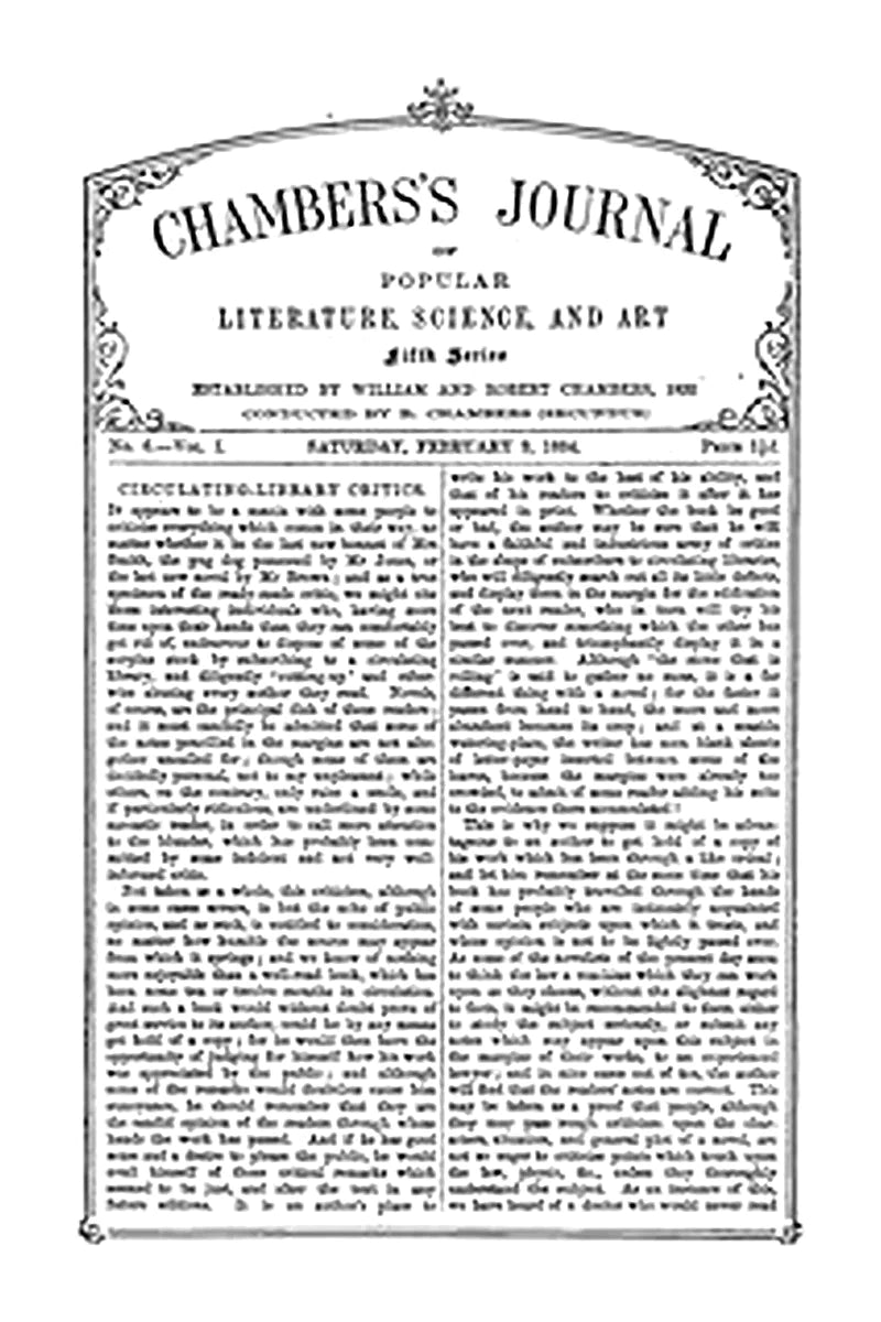 Chambers's Journal of Popular Literature, Science, and Art, Fifth Series, No. 6, Vol. I, February 9, 1884
