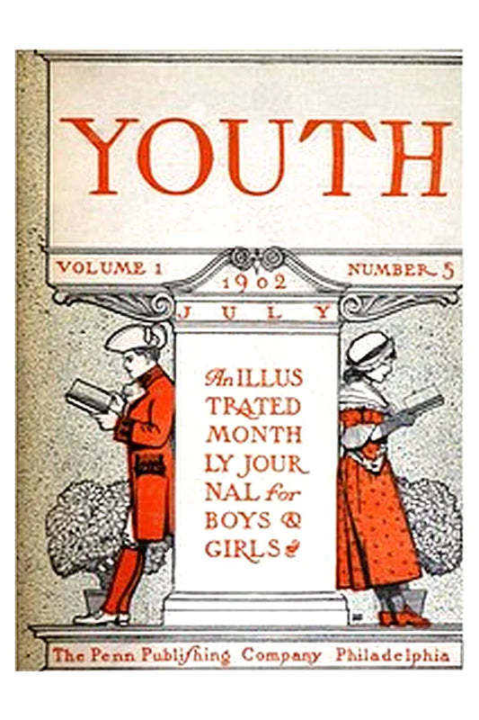 Youth, Volume 1, Number 5, July 1902