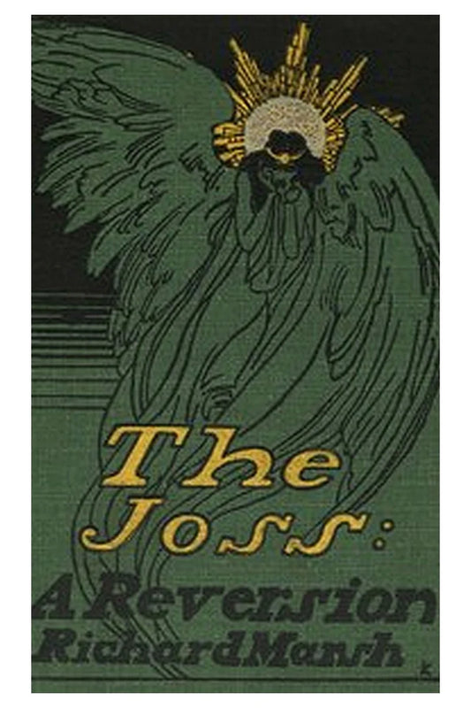 The Joss: A Reversion