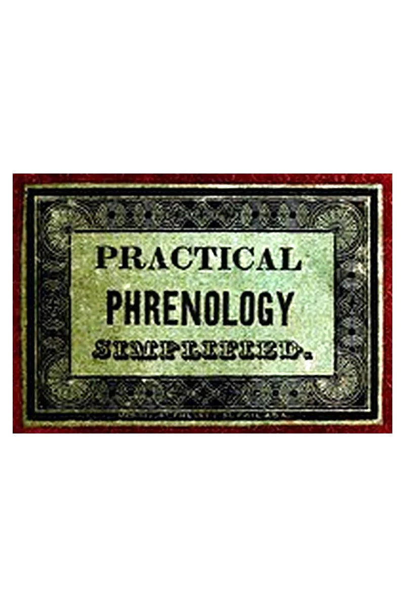 Practical Phrenology Simplified