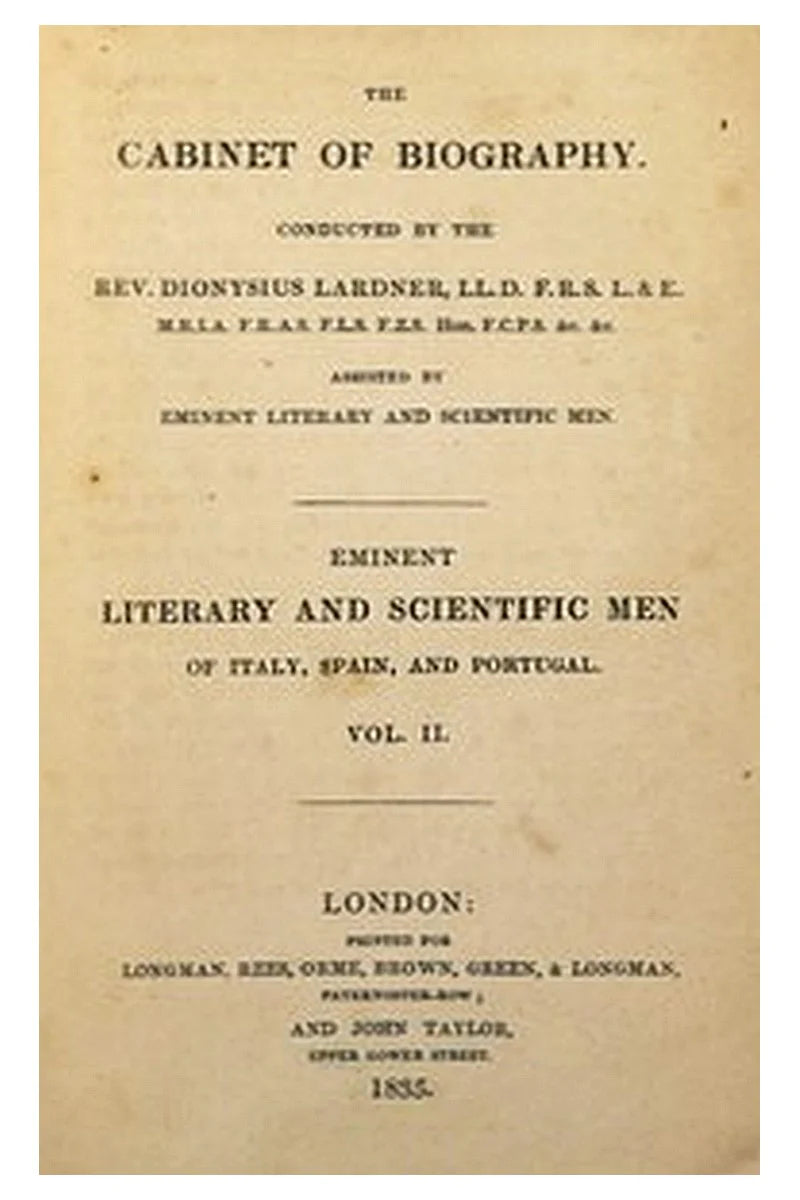 Eminent literary and scientific men of Italy, Spain, and Portugal. Vol. 2 (of 3)