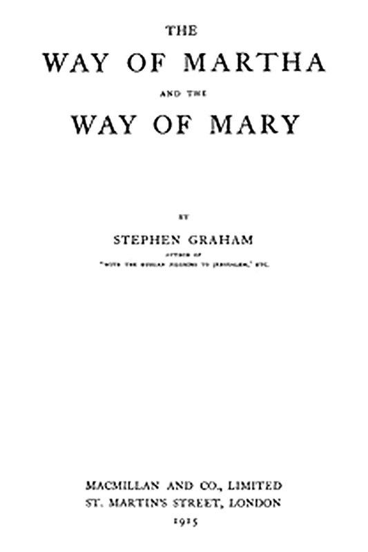 The Way of Martha and the Way of Mary