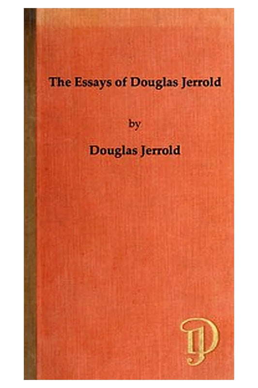 The Essays of Douglas Jerrold