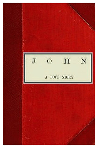 John, A Love Story vol. 1 of 2
