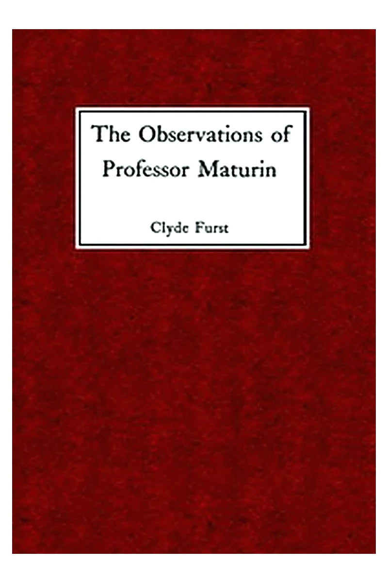 The Observations of Professor Maturin
