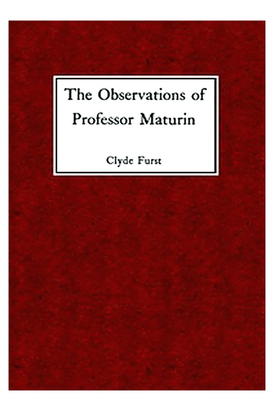 The Observations of Professor Maturin