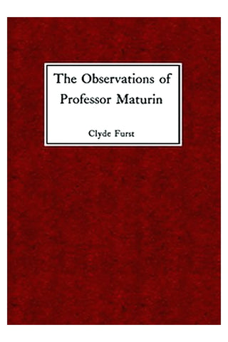 The Observations of Professor Maturin