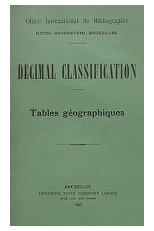 Decimal Classification. Tables géographiques