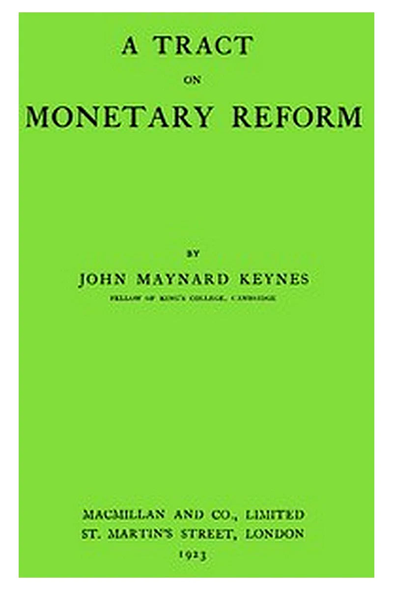 A Tract on Monetary Reform