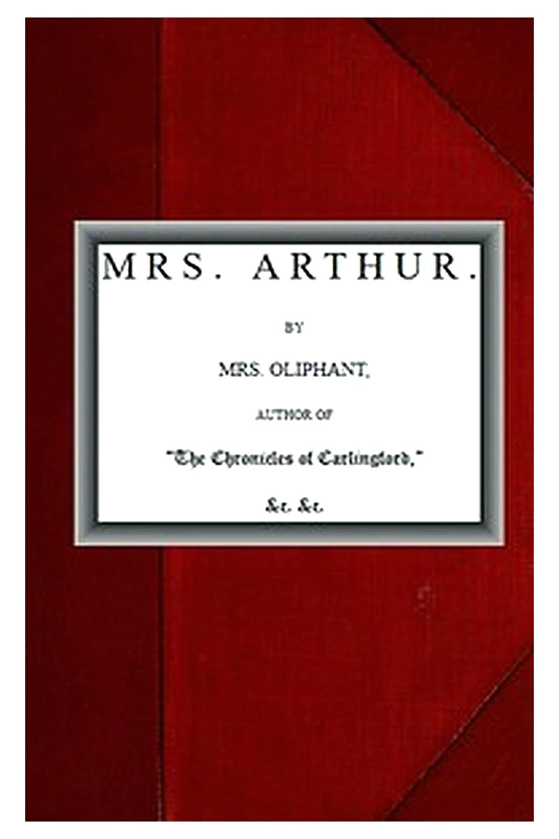 Mrs. Arthur vol. 1 of 3