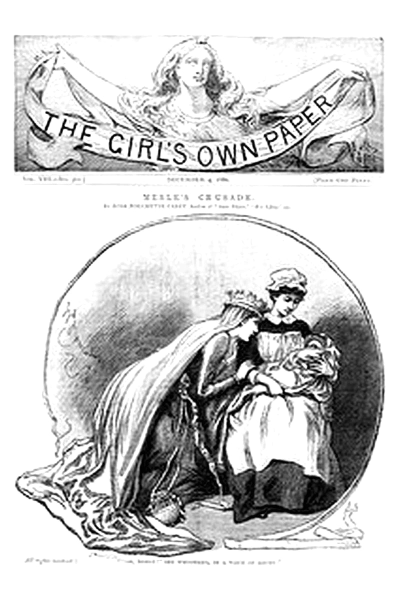 The Girl's Own Paper, Vol. VIII, No. 362, December 4, 1886