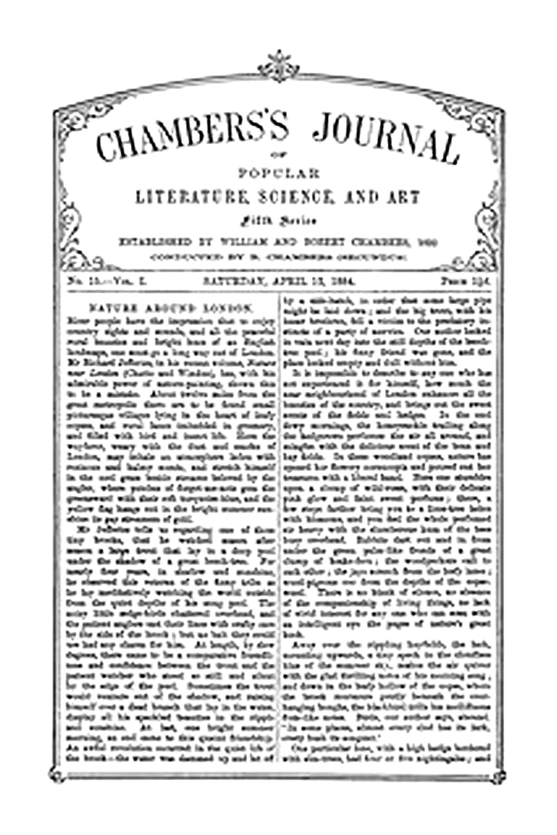 Chambers's Journal of Popular Literature, Science, and Art, Fifth Series, No. 15, Vol. I, April 12, 1884