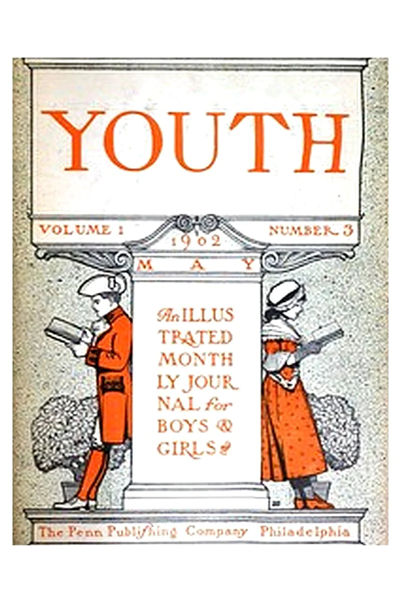 Youth, Vol. I, No. 3, May 1902