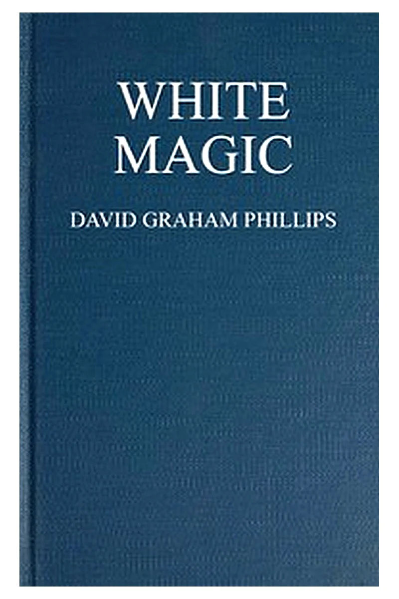 White Magic: A Novel