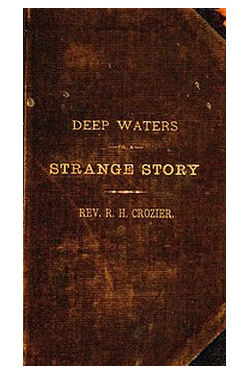 Deep Waters Or, A Strange Story