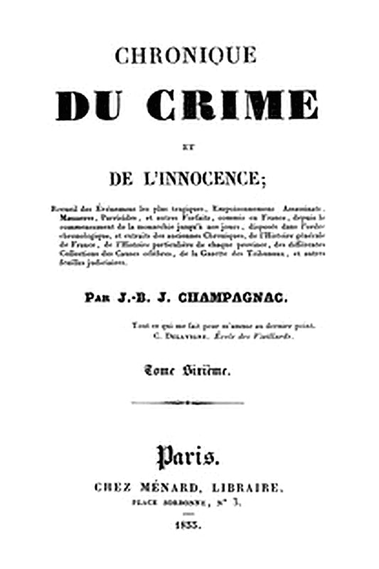 Chronique du crime et de l'innocence, tome 6/8
