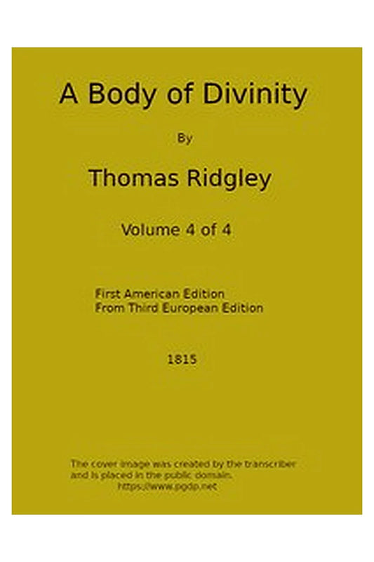 A Body of Divinity, Vol. 4 (of 4)
