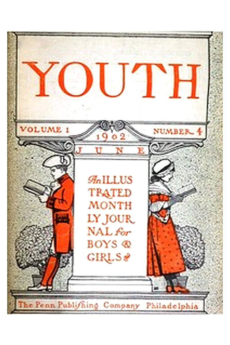 Youth, Vol. I, No. 4, June 1902
