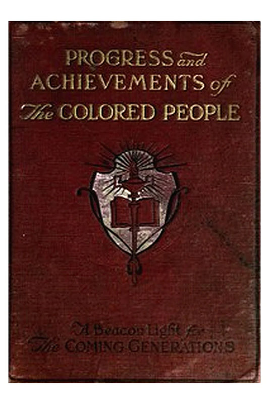 Progress and Achievements of the Colored People
