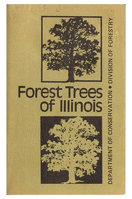 Forest Trees of Illinois (Third Edition)